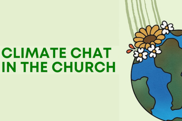 Explore simple steps for a big impact at Climate Chat in the Church