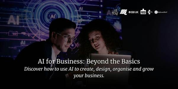 AI for business: Beyond the Basics